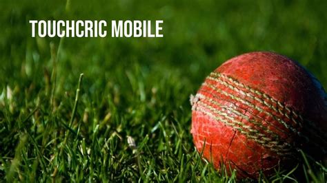 mobi crick|TouchCric .
